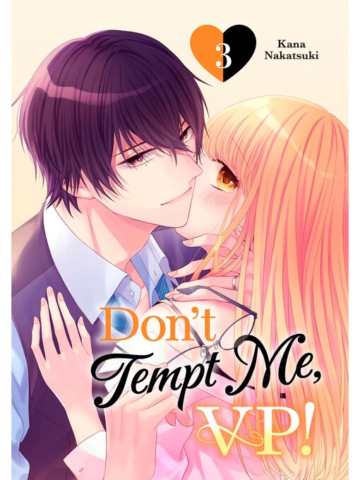 Cover image for Don't Tempt Me, VP!, Volume 3